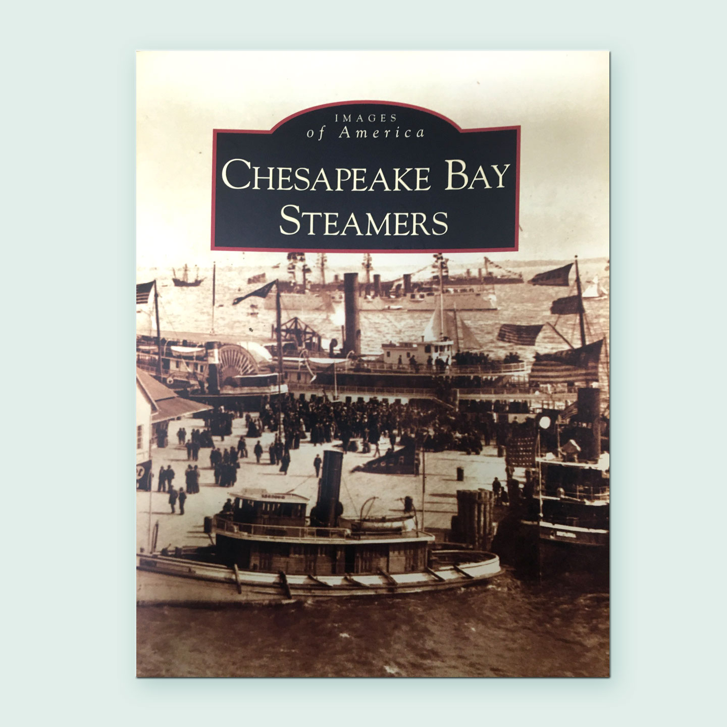 cover of book Chesapeake Bay Steamers
