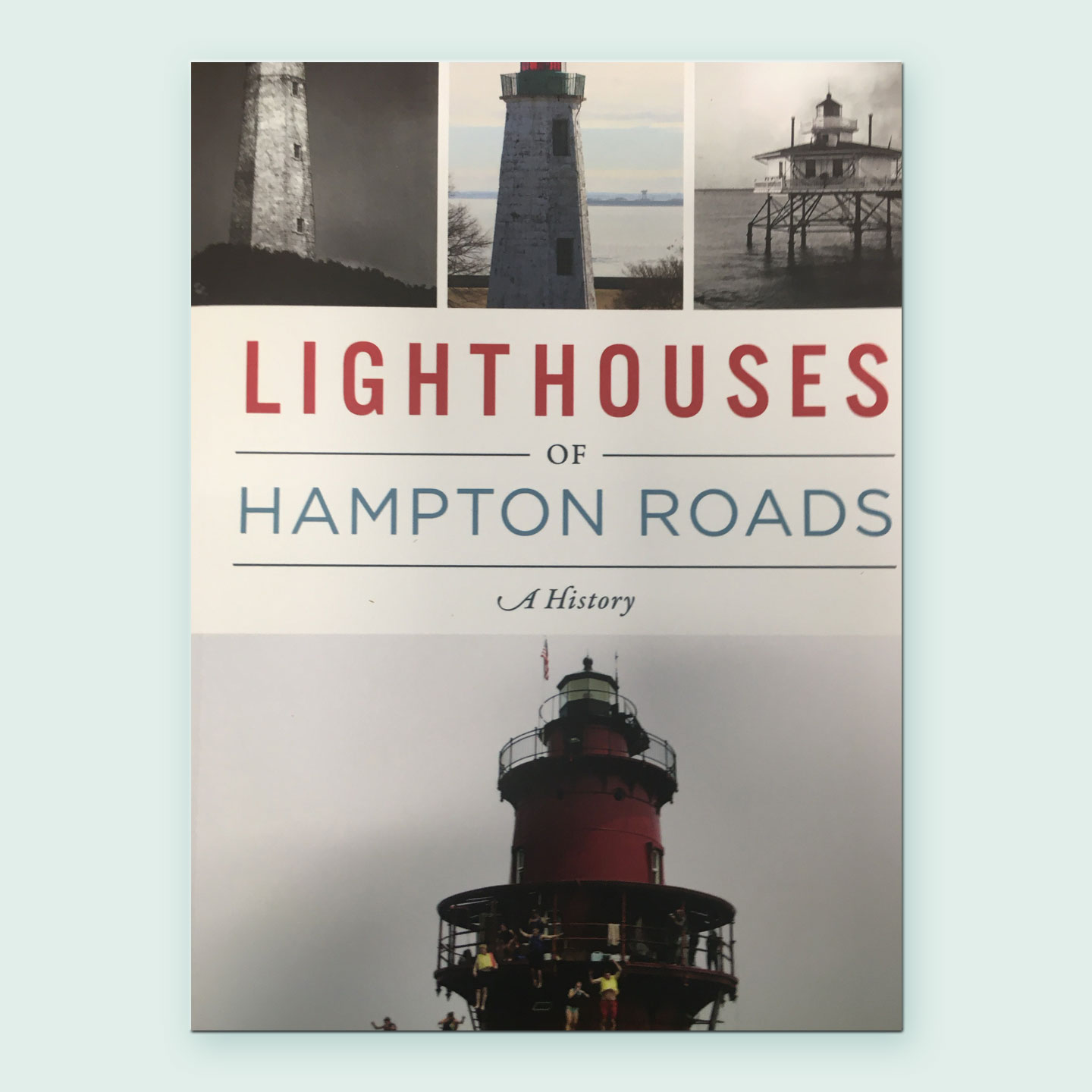 cover of book Lighthouses of Hampton Roads A History
