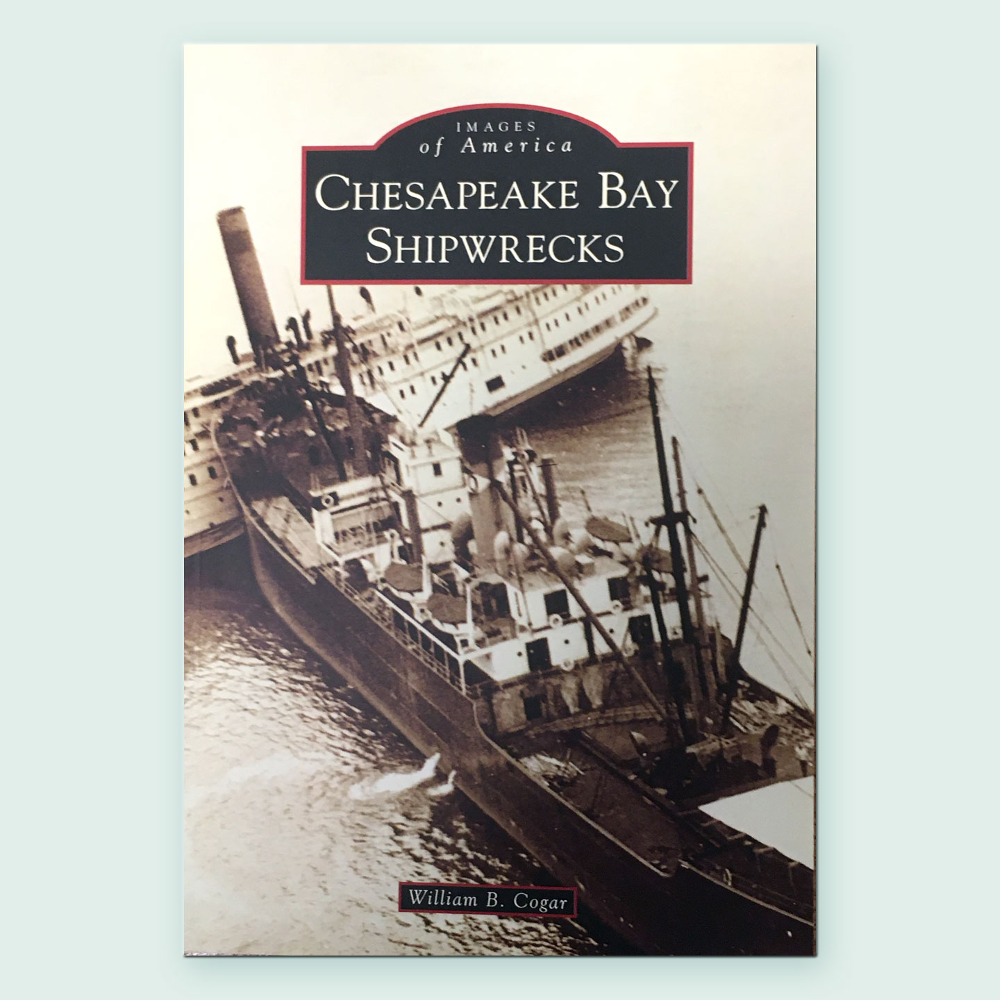 cover of the book Chesapeake Bay Shipwrecks